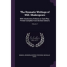 The Dramatic Writings of Will. Shakespeare: With Introductory Prefaces to Each Play; Printed Complete From the Best Editions; Volume 1
