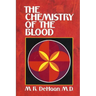 The Chemistry of the Blood: Essays on the Agreement Between Scripture and Science
