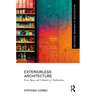 Exteriorless Architecture: Form, Space, and Urbanities of Neoliberalism