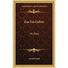 Zsa Zsa Gabor: My Story