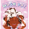 Wash Day: A Care and Style Guide for Little Curls