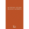 Activist Study - Araling Aktibista (ARAK)