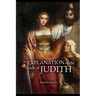 An Explanation of the Book of Judith