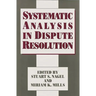 Systematic Analysis in Dispute Resolution
