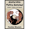 Martial Arts Politics Explained: History, Culture and Comedy