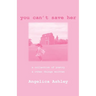 You Can't Save Her
