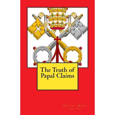 The Truth of Papal Claims