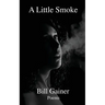 A Little Smoke