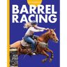 Curious about Barrel Racing