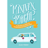 Minivan Mogul: A Crash Course in Confidence for Women