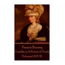 Frances Burney - Camilla, or A Picture of Youth: Volumes I, II & III