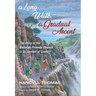 A Long Walk, a Gradual Ascent