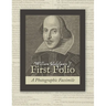 William Shakespeare's First Folio: A Photographic Facsimile