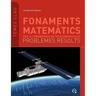 Fonaments Matematics... Problemes Resolts