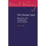 The Human Soul: Mysteries and Complexities of the Psyche