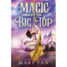 Magic Under the Big Top: A Circus Anthology