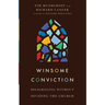 Winsome Conviction: Disagreeing Without Dividing the Church