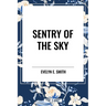 Sentry of the Sky