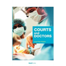 Courts and Doctors