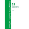Code of Federal Regulations Title 29, Volume 5, July 1, 2015
