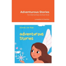 Adventurous Stories: For Elementary School Kids