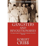 Gangsters and Revolutionaries: The Jakarta People's Militia and the Indonesian Revolution 1945-1949