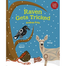 Raven Gets Tricked
