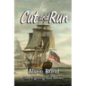Cut and Run