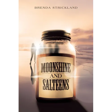 Moonshine and Salteens