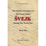 The Fateful Adventures of the Good Soldier Svejk During the World War: The Centennial Edition - Book One