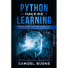 Python Machine Learning: Machine Learning and Deep Learning with Python, Scikit-Learn, and Tensorflow