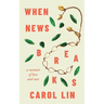 When News Breaks: A Memoir of Love and War