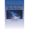 Under the Tail of the Milky Way Galaxy: Wisconsin Poems