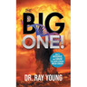 The Big One!: How to Anticipate and Survive the Coming Economic Mega-Crash