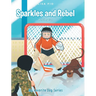 Sparkles and Rebel: A Hockey Duo