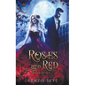 Roses Are Red