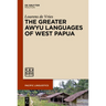 The Greater Awyu Languages of West Papua