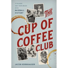 The Cup of Coffee Club: 11 Players and Their Brush with Baseball History