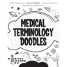 Medical Terminology Doodles