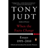 When the Facts Change: Essays, 1995-2010