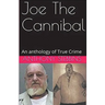 Joe The Cannibal