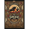The Sun Also Rises: The Original 1926 Unabridged And Complete Edition (Collector's Edition) (Laminated Hardback with Jacket)
