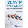 Longevity in the 2.0 World