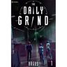 The Daily Grind: A Slice-Of-Life Litrpg