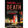 Dancing with Death