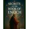 Secrets of the Book of Enoch