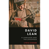 David Lean: Filmmaker and Philosopher