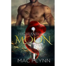 Highland Moon (Werewolf Shifter Romance)