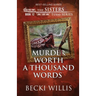 Murder Worth a Thousand Words (The Sisters, Texas Mystery Series Book 12)