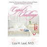 Cupid's Challenge: Embracing, Restoring Love, Affection, Intimacy and Respect Through the Challenges of Chronic Pain